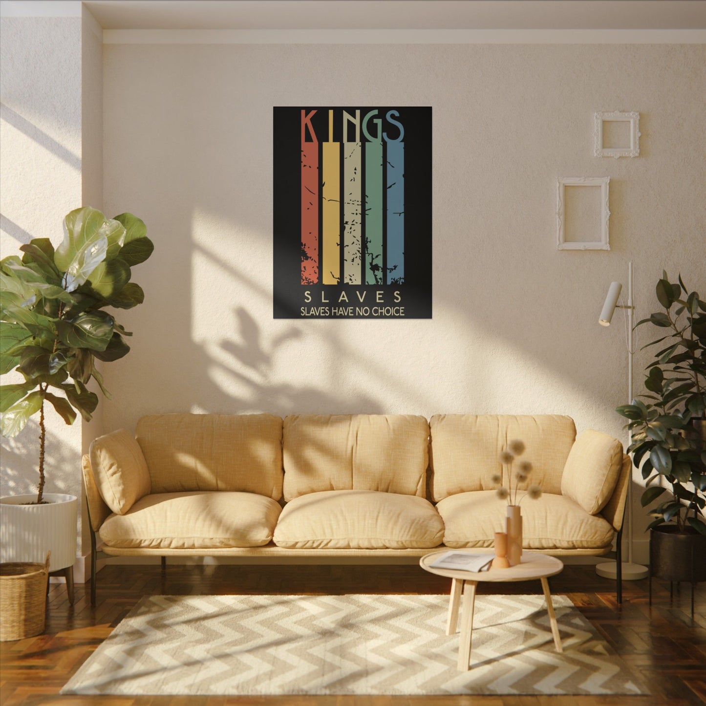 Kings or Slaves Wall Art