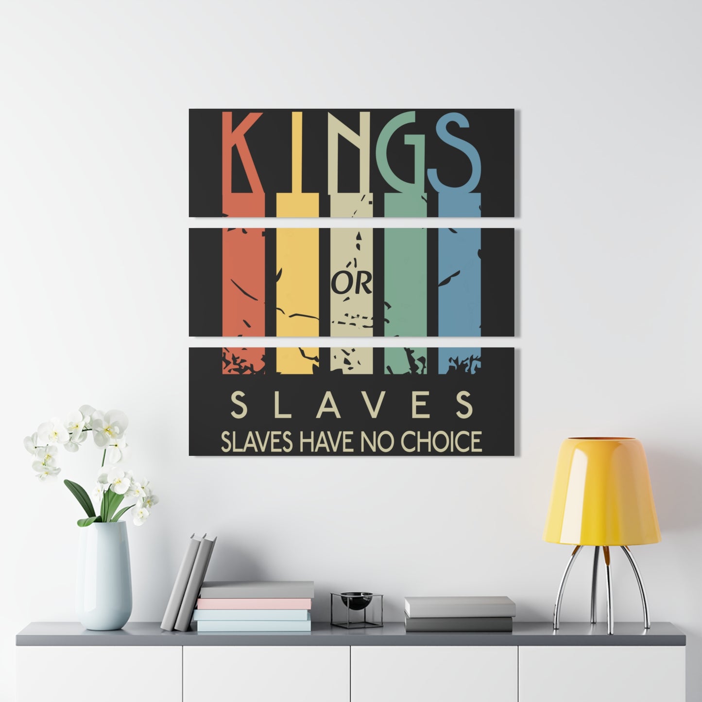 King or Slaves Tri-Print Wall Art