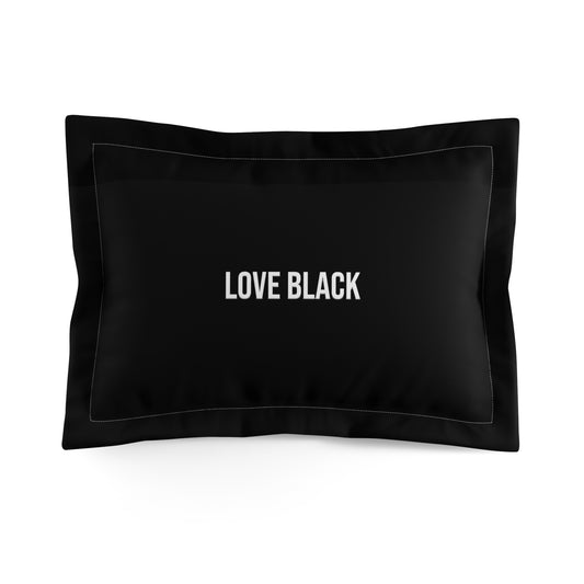 Love Black Microfiber Pillow Sham