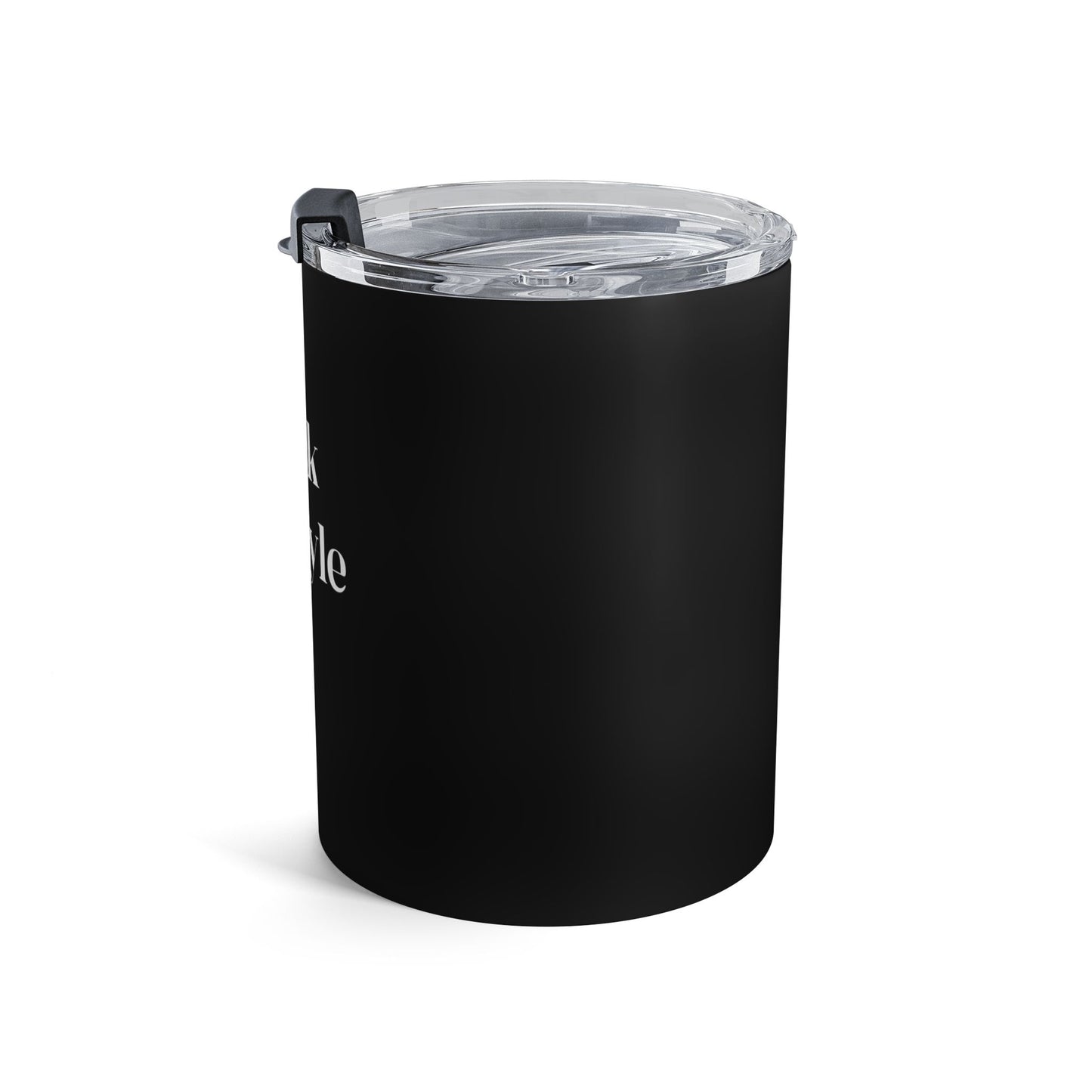 Black Lifestyle Tumbler 10oz