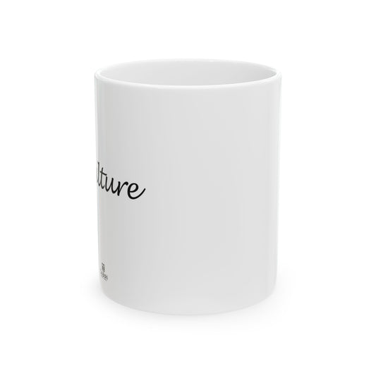 Culture Ceramic Mug - 11oz