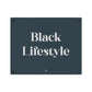 Black Lifestyles Wall Art