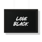 Love Black Horizontal Wall Art