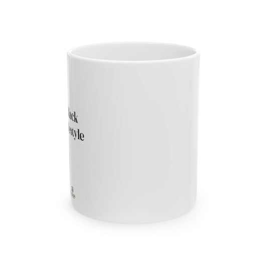 Black Lifestyle Ceramic Mug - 11oz